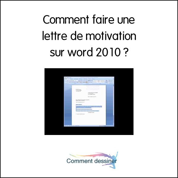 Comment faire une lettre de motivation sur word 2010